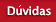 D�vidas